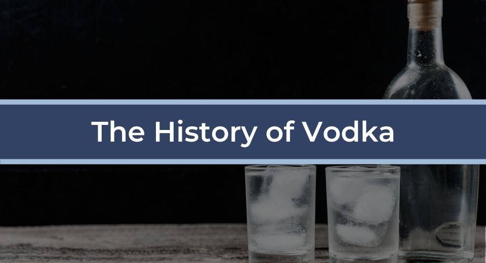 History Of Vodka 9339185